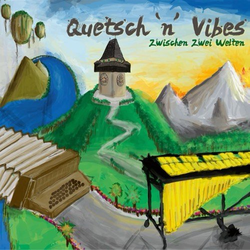 Albumcover „Zwischen zwei Welten“ von Quetsch ’n’ Vibes.